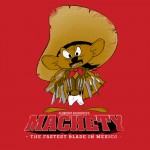 Machety - The Fastest Blade in Mexico