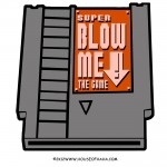Super Blow Me: The Game Tshirt