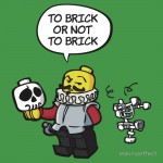 To brick or not to brick Tshirt