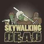 The Skywalking Dead Tshirt