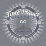 Time Travel University Tshirt