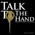 Talk to the Hand (White) Tshirt